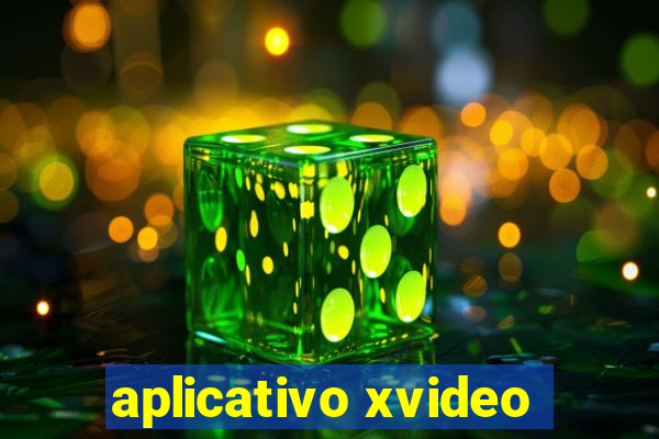 aplicativo xvideo